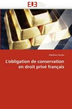 L'Obligation de Conservation En Droit Priv  Fran ais af Nicolas-M