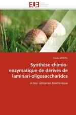 Synth se Chimio-Enzymatique de D riv s de Laminari-Oligosaccharides af Montel-E