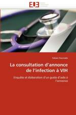 La Consultation d''annonce de l''infection   Vih af Fourcade-F