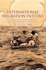 International Migration in Cuba af Margarita Cervantes-Rodriguez