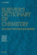 Elsevier's Dictionary of Chemistry af A.F. Dorian