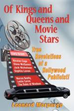 Of Kings and Queens and Movie Stars af Leonard Morpurgo