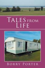 Tales from Life af Borry Porter