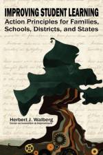 Improving Student Learning af Herbert J. Walberg