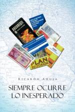 Siempre Ocurre Lo Inesperado af Ricardo Ahuja