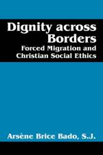 Dignity Across Borders af Arsène Brice Bado
