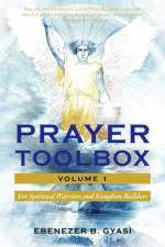 Prayer Toolbox Volume 1 af Ebenezer B Gyasi