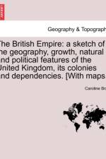 The British Empire af Caroline Bray