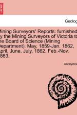 Mining Surveyors' Reports af Anonymous