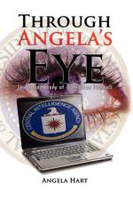 Through Angela's Eye af Angela Hart