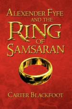 Alexender Fyfe and the Ring of Samsaran af Carter Blackfoot