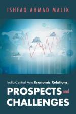 India-Central Asia Economic Relations af Ishfaq Ahmad Malik