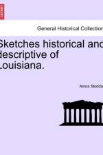 Sketches Historical and Descriptive of Louisiana. af Amos Stoddard