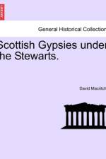 Scottish Gypsies Under the Stewarts. af David Macritchie