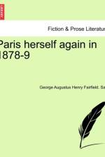 Paris Herself Again in 1878-9 af George Augustus Henry Fairfield Sala