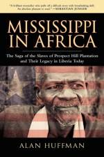 Mississippi in Africa af Alan Huffman