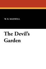 The Devil's Garden af W B Maxwell