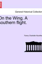 On the Wing. a Southern Flight. af Fanny Charlotte Wyndham