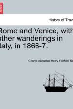Rome and Venice, with Other Wanderings in Italy, in 1866-7. af George Augustus Henry Fairfield Sala