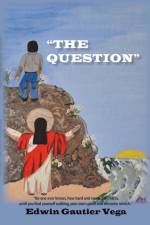 The Question af Edwin Gautier Vega
