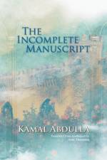 The Incomplete Manuscript af Kamal Abdulla