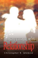Aspects of a Relationship af Christopher R Idlebird