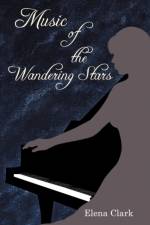 Music of the Wandering Stars af Elena Clark