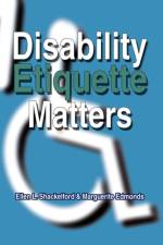Disability Etiquette Matters af Ellen L Shackelford