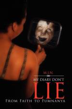 My Diary Don't Lie af M J N