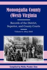 Monongalia County, (West) Virginia af Melba Pender Zinn