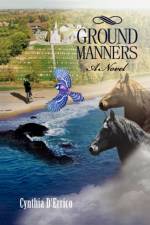 Ground Manners af Cynthia D'Errico