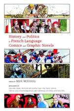 History and Politics in French-Language Comics and Graphic Novels