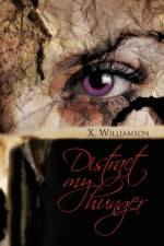 Distract My Hunger af X Williamson