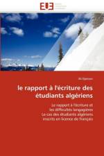 Le rapport a l''ecriture des etudiants algeriens af Djaroun-A