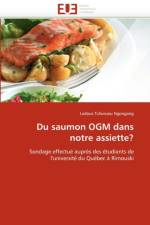 Du Saumon Ogm Dans Notre Assiette? af Tchuisseu Ngongang-L