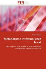 M tabolisme Intestinal Chez Le Rat af Bruyere-A