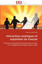 Interactions Exolingues Et Acquisition Du Fran ais af Julien Kamal-C