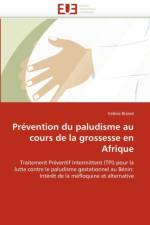 Pr vention Du Paludisme Au Cours de la Grossesse En Afrique af Briand-V