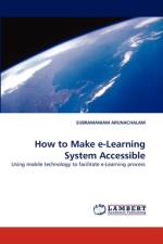 How to Make E-Learning System Accessible af Dr Subramaniam Arunachalam