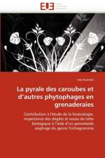 La Pyrale Des Caroubes Et d''autres Phytophages En Grenaderaies af Ksentini-I