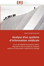Analyse d''un systeme d''information medicale af Nourdi Pepouomi-M