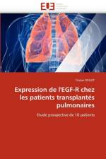 Expression de l'Egf-R Chez Les Patients Transplant s Pulmonaires af Degot-T