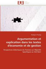 Argumentation Et Explication Dans Les Textes d'' conomie Et de Gestion af Le Truong-H