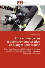 Prise En Charge Des Accidents de D saturation En Plong e Sous-Marine af Bessereau-J