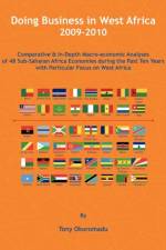 Doing Business in West Africa 2009-2010 af Tony Okoromadu