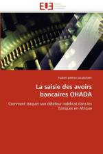 La Saisie Des Avoirs Bancaires Ohada af Zouatcham-H