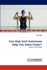 Can High Tech Swimwear Help You Swim Faster? af Dr Tom Page
