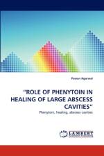 Role of Phenytoin in Healing of Large Abscess Cavities af Pawan Agarwal