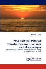Post-Colonial Political Transformations in Angola and Mozambique af Eduardo J Sitoe