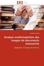 Analyse Multir solution Des Images de Documents Manuscrits af Joutel-G
